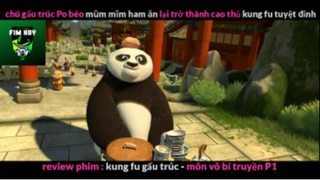 REVIEW PHIM : Gấu trúc học võ (p4) #rvphimhoathinh