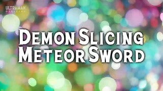 ULTRAMAN ARC Episode 17 Demon Slicing Meteor Sword [English Dubbed]