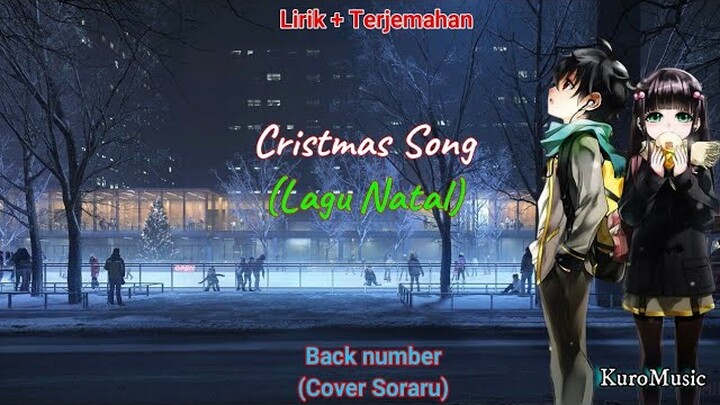Ku ingin mengatakan ku suka dirimu | Christmas song (lagu natal) -Back number [Lirik+Terjemahan]