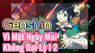 Vì Một Ngày Mai Không Rơi Lệ I 2