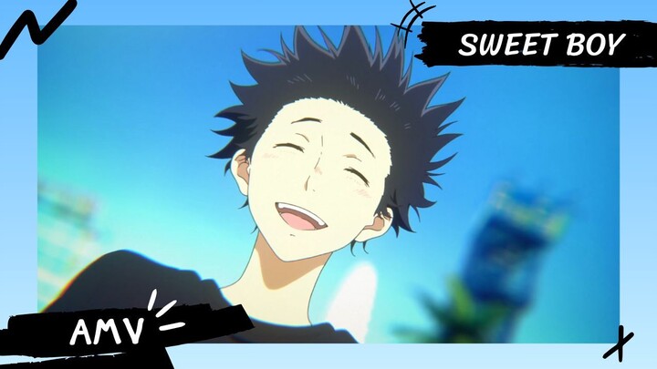 A Silent Voice | รักไร้เสียง 【Lyrics AMV】 Sweet Boy