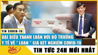 Tin tức 24h Mới Tin Trưa 10/11. Toàn cảnh chất vấn Bộ trưởng y tế về loạn giá xét nghiệm Covid-19