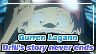 Gurren Lagann|Drill's story never ends_1