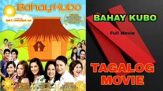 BAHAY KUBO : FULL MOVIE