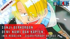 ONE PIECE - PENGORBANAN SANJI DEMI NAMI DAN KAPTEN  #ONE PIECE[AMV]