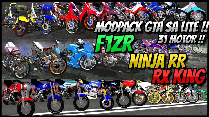 AKHIRNYA RILIS ❗❗ MOD MOTOR 2 TAK GTA SA LITE TERBARU 2023 // 31 MOTOR // RX KING , F1ZR , NINJA RR