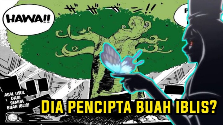 Petunjuk Oda Mengenai Pencipta Buah Iblis😱