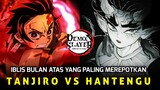 Kimetsu No Yaiba Season 3 - IBLIS BULAN ATAS YANG PALING MEREPOTKAN_ TANJIRO VS HANTENGU