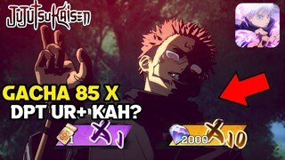 Mencoba Tes Rate Gacha 85 Tiket Apakah Kita Bisa Mendapatkan Ur+ Di Game JUJUTSU KAISEN TOKYO SAGA