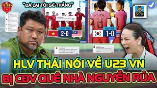 Bị Loại Đau Đớn, HLV U23 Thái Lan Mất Kiểm Soát Nói Về u23 Việt Nam Khiến Cả Nước Nguyền Rủa