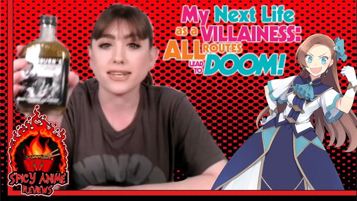 Tara Tastes The Villainous Burn | Spicy Anime Reviews | My Next Life As The Villainess