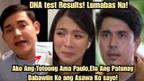 OMG Paolo Contis Inilabas na Ang Resulta Ng Dna Test Na Magpapatunay Na Siya Ang Totoong Ama!