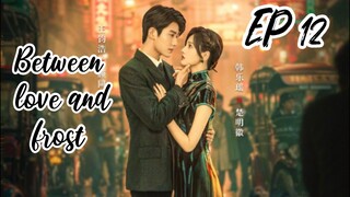 [ENG] EP 12 Between love and frost