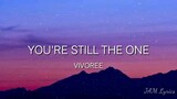 Vivoree - Your still the one Lyrics