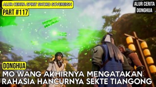 RAHASIA KEHANCURAN SEKTE KUNO TIANGONG MILIK SENIOR MO WANG | SPIRIT SWORD SOVEREIGN SEASON 4 #117