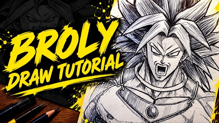 Tutorial: How to Draw Broly from Dragon Ball Z