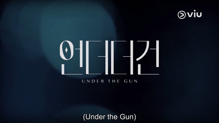 Under the Gun Ep 5 Eng Sub