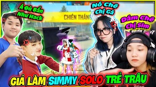 Ruby Giả Làm SIMMY Gạ Solo cân 2 TRẺ TRÂU Vì Đã Chê Simmy Gà...