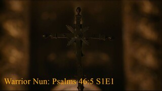 Warrior Nun: Psalms 46:5 S1E1