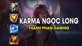 Thanh Pham Gaming - KARMA NGỌC LONG