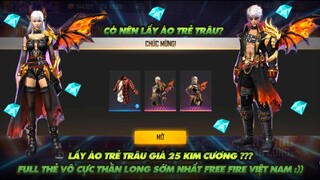 Free Fire| Lấy Áo trẻ trâu 25 kim cương? Full thẻ vô cực thần long địa ngục sớm nhất Free Fire VN