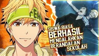 10 Anime Ketika Murid Sekolah Biasa, Berhasil Mengalahkan Berandalan Sekolah