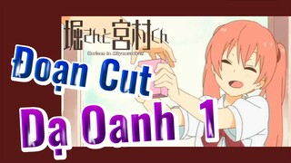 [Horimiya] Đoạn Cut | Dạ Oanh  1