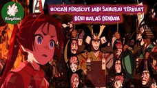 BOCAH PENGECUT JADI SAMURAI TERKUAT DEMI BALAS DENDAM AivyAimi Rekomendasi anime