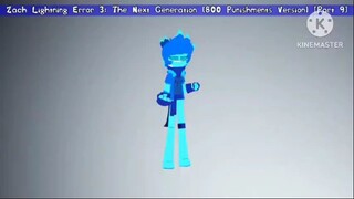 Zach Lightning Error 3: The Next Generation (800 Punishments Version) [Part 9]