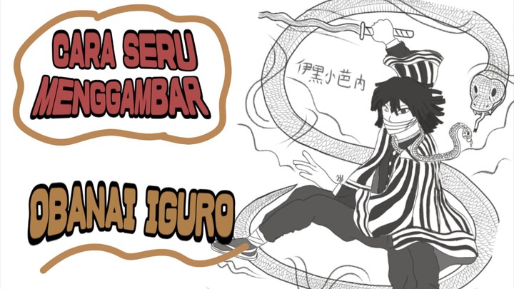 Cara Seru Menggambar OBANAI IGURO