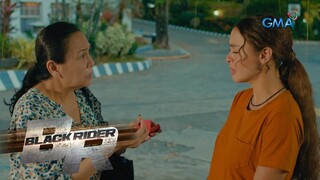 Si Nanay Alma na ang bahala sa matrikula | Black Rider