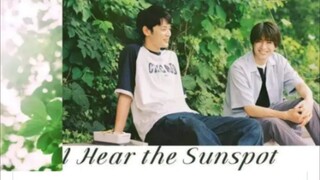 EP. 4 I Hear The Sunspot - Eng Sub