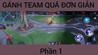 Gánh team quá đơn giản #1