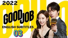 Kdrama:GOOD JOB Eng Sub Ep.03/12