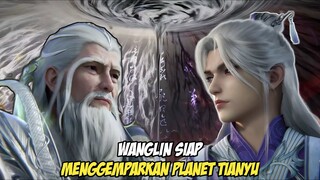 TANTANGAN WANGLIN DI PLANET TIANYU