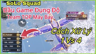 PUBG Mobile | SoLo Squad - Đụng Độ Nguyên Team Tốp Máy Bay Đầu Game - Cách NhâmHNTV Xử Lý 1 Vs 4