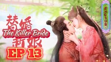 🇨🇳 The Killer Bride [EP13]