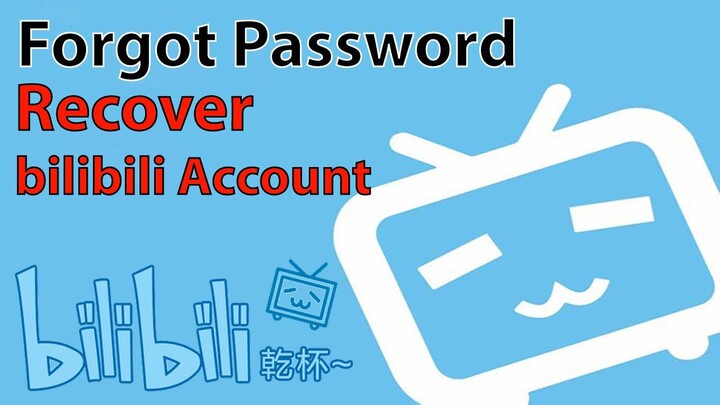 Reset password bilibili || How to forgot password in bilibili || how to forgot password bilibili