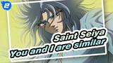 Saint Seiya|[Gemini]You and I are similar_2