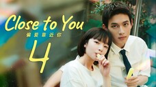 [iQIYI] EP4/31 Close to You (2025)
