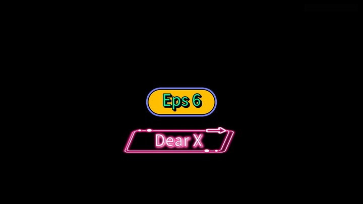 Dear X Eps 6 Subtitle Indonesia