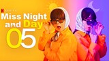 E5 Miss Night and Day (2024)