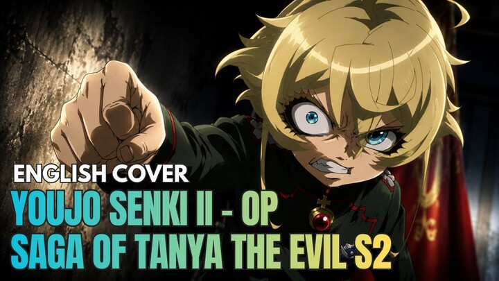 [English Cover] Why? RED induction - MYTH & ROID | Youjo Senki II S2 OP | AMV 🎵