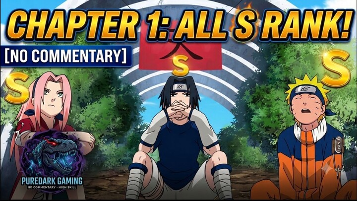 NARUTO STORM CONNECTIONS - CHAPTER 1 _ ALL MISSIONS S RANK -  NO COMMENTARY