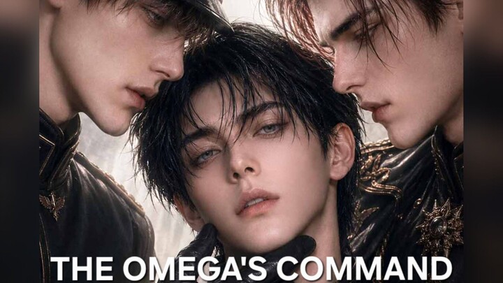 The Omega's Command [Complete]