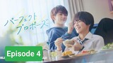 Perfect Propose - Episode 4 [English SUBBED]