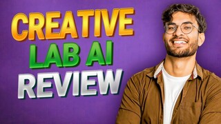 Creative Lab AI Review: Say Goodbye to Monthly Subscriptions and Hello to Lifetime Access to 300+ AI