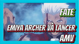 [Fate/kinh điển] EMIYA: Archer và Lancer