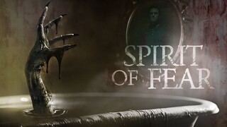 Spirit Of Fear