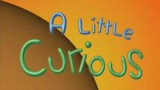 A Little Curious Push, Over, Top S2E17